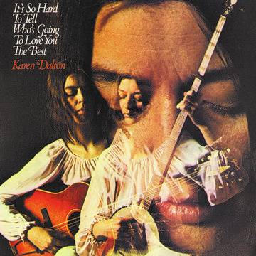 Dalton, Karen - It's So Hard To Tell