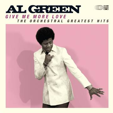 Green, Al - Give Me More Love
