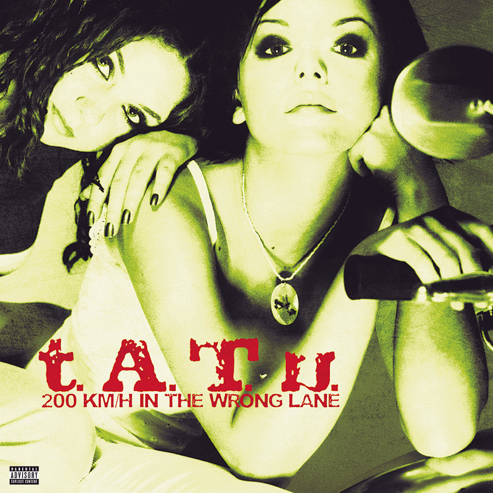 T.A.T.U. - 200 km/h In the Wrong Lane