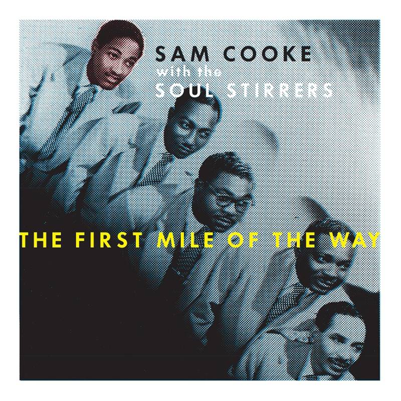 Cooke, Sam - The First Mile Of The Way