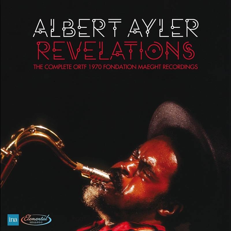 Ayler, Albert - Revelations: The Complete ORTF 1970