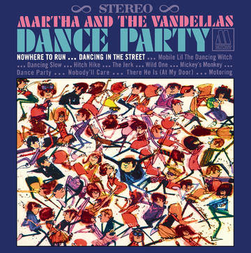 Martha & The Vandellas - Dance Party