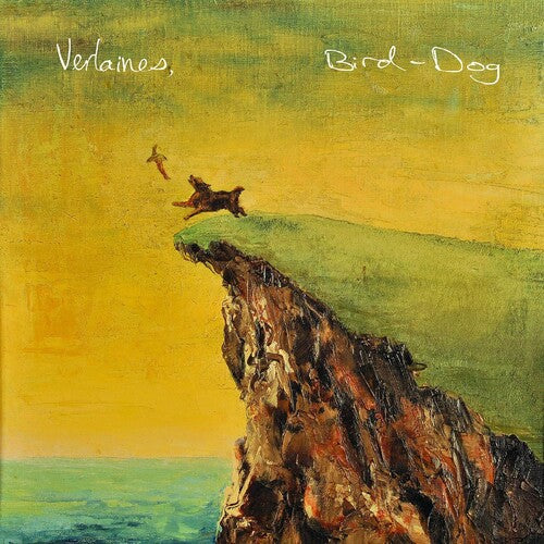 Verlaines - Bird Dog
