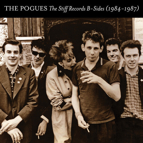 Pogues - The Stiff Records B-Sides