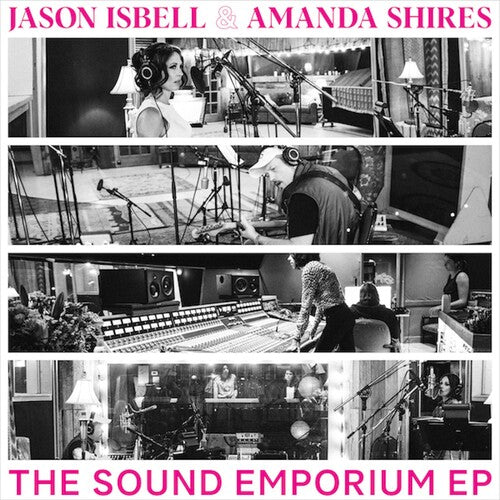 Isbell, Jason & Amanda Shires - The Sound Emporium