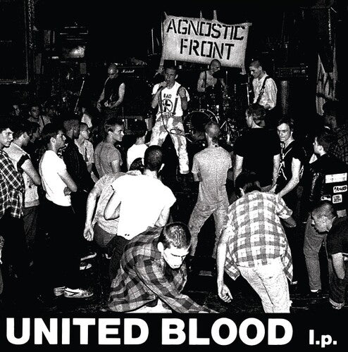 Agnostic Front - United Blood (Extended)