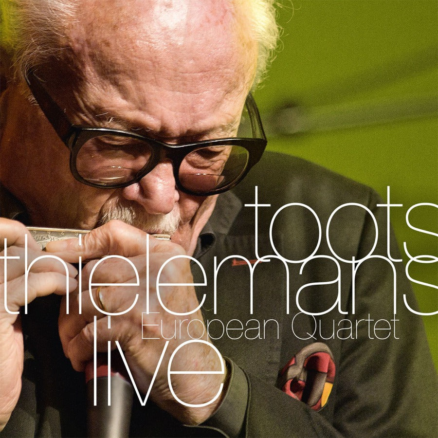 Thieleman, Toots - European Quartet Live