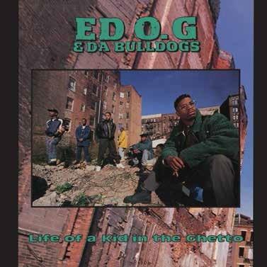 Ed O.G. & Da Bulldogs - Life Of A Kid In The Ghetto
