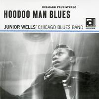 Wells, Junior - Hoodoo Man Blues