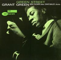 Green, Grant - Green Street
