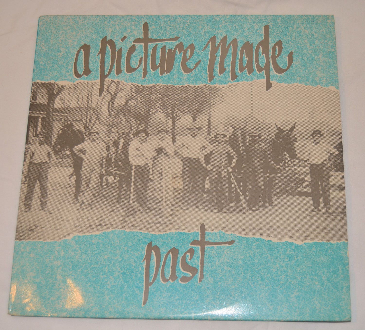 A Picture Made - Past