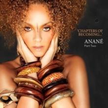 Album cover for Anane 'Chapters Of Becoming' showing a beautiful picture of her wearing a lot of wooden bracelets.