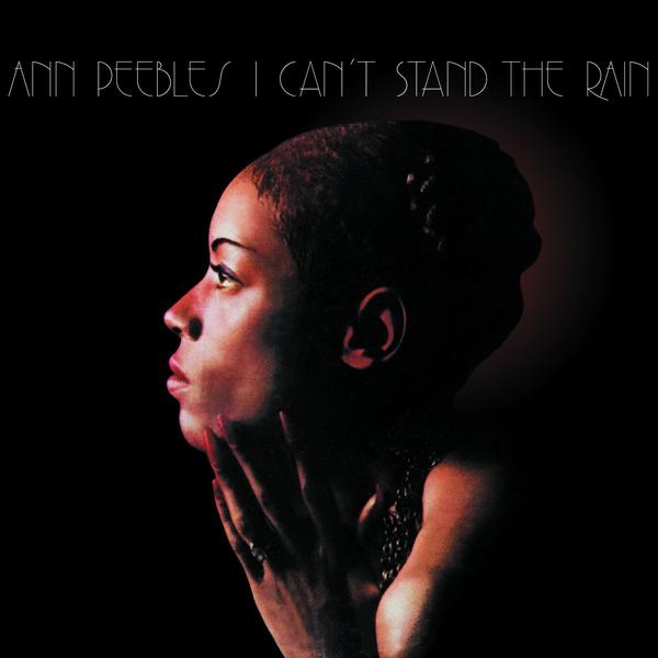 Album cover with a side profile of a person and text 'I Can't Stand the Rain' by Ann Peebles.