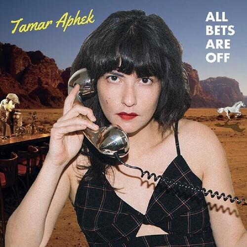 A vinyl record cover featuring a woman with a telephone to her ear, with a desert landscape in the background. The album title 'All Bets Are Off' by Tamar Aphek is prominently displayed.