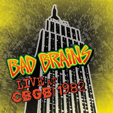 Album cover for 'Bad Brains Live at CBGB 1982' with a stylized building and colorful text.