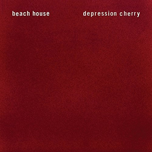 Beach House - Depression Cherry This image features the album cover for "Depression Cherry" by Beach House, their fifth full-length record. The cover art is minimalist, utilizing a deep red background with white text that clearly displays the album name and artist.