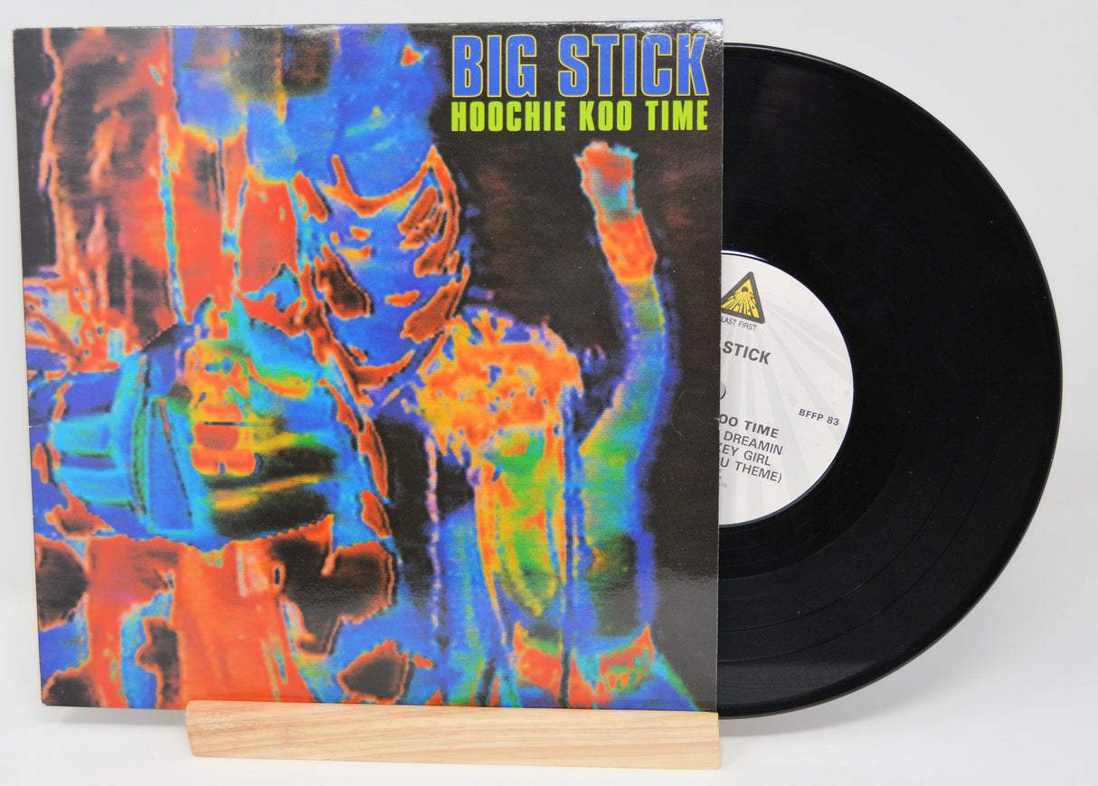 Big Stick – Hoochie Koo Time