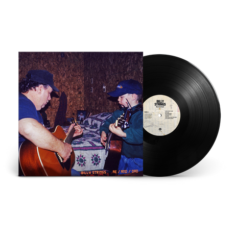 Vinyl record by Billy Strings also showing the album cover with a boy and his Dad playing acoustic guitars.