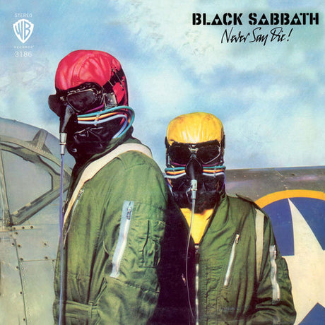 Cover art for Black Sabbath album 'Never Say Die' featuring members of the band in green military-style clothing and gas masks, standing in front of a jet aircraft.