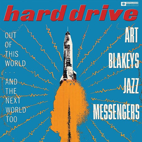 Vinyl record cover for Blakey, Art & Jazz Messengers - Hard Drive featuring a stylized rocket design.