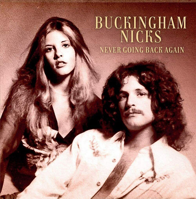 Album cover with two people and text 'Buckingham Nicks Never Going Back Again' on a sepia-toned background