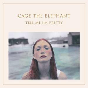 Limited edition vinyl record of Cage The Elephant's album 'Tell Me I'm Pretty', with a black and white image of a woman with red hair on the cover.