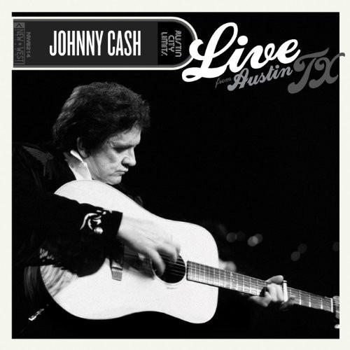 Black and white album cover featuring Johnny Cash playing a guitar with the title 'Live Austin TX' above his name.