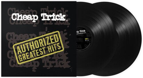 A vinyl record titled 'Cheap Trick - Authorized Greatest Hits' with a black background and the band's name in large white and yellow lettering.