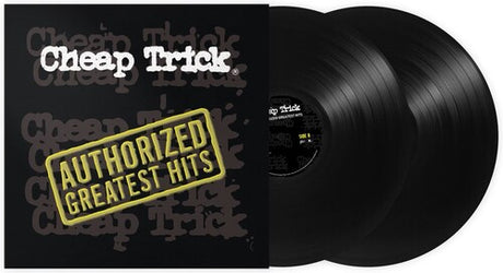 A vinyl record titled 'Cheap Trick - Authorized Greatest Hits' with a black background and the band's name in large white and yellow lettering.