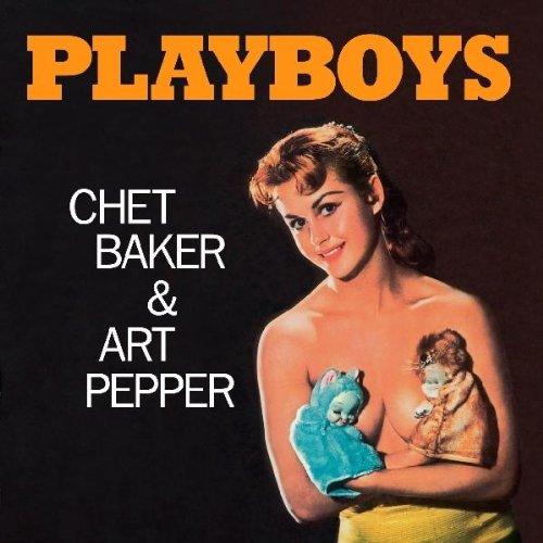 Baker, Chet/Pepper, Art - Playboys