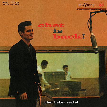 Album cover for 'Chet is Back!' by Chet Baker Sextet with a man standing in front of a microphone.