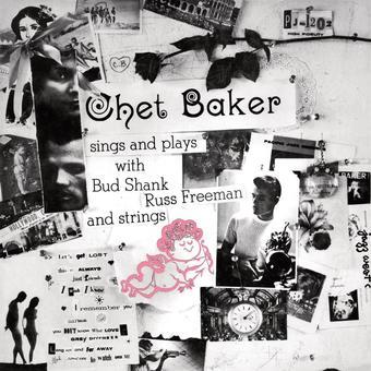 Album cover with black and white photos and text about Chet Baker, Bud Shank, Russ Freeman, and strings.
