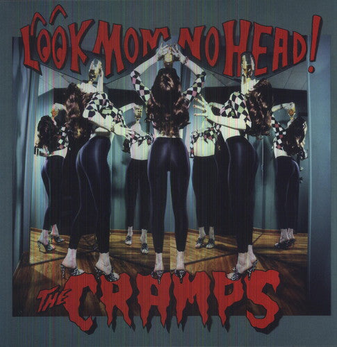 Limited colored vinyl LP of The Cramps' album 'Look Mom No Head' with a stylized cover featuring the band members.