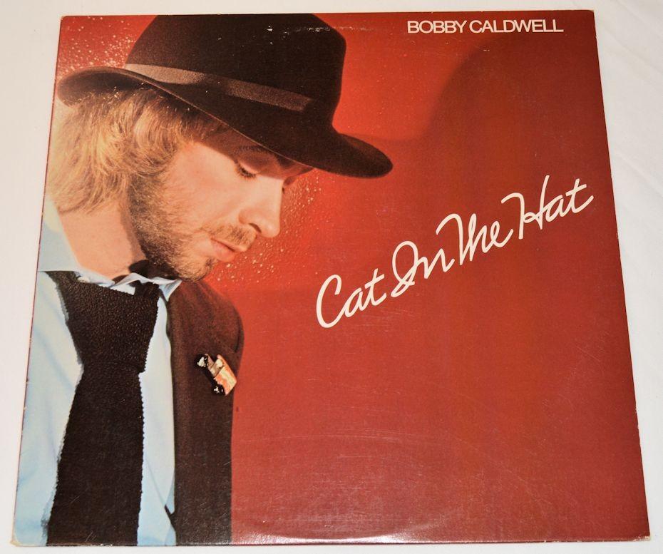 Caldwell, Bobby - Cat In The Hat