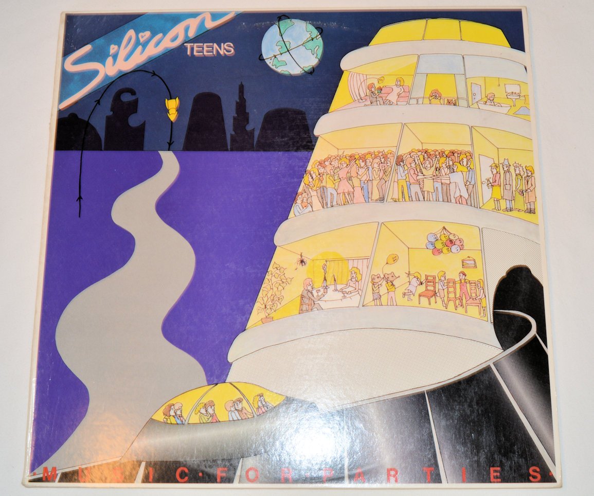 Silicon Teens - Music For Parties