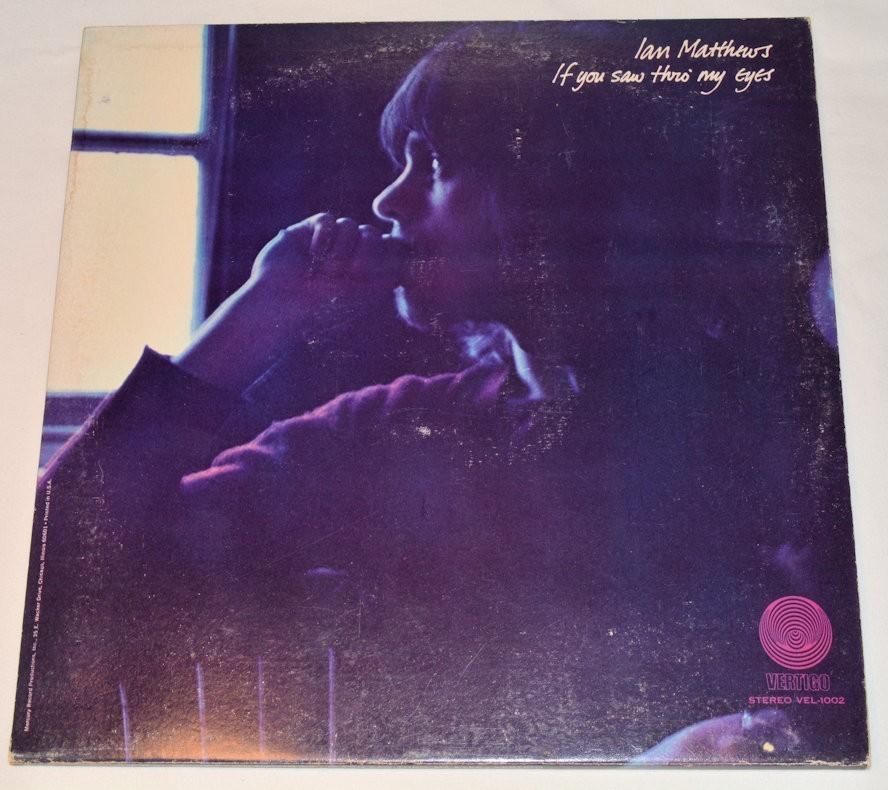 Matthews, Ian - If You Saw Thro My Eyes