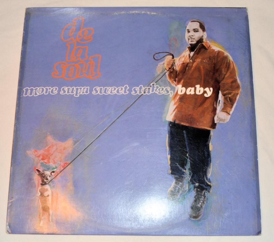 洋楽 De La Soul - More Supa Sweet Stakes Baby De La Soul - More Supa Sweet Stakes, Baby Lyrics and