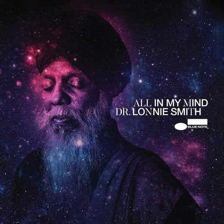 Album cover with a person wearing a turban against a starry space background, featuring text for 'All In My Mind' by Dr. Lonnie Smith.