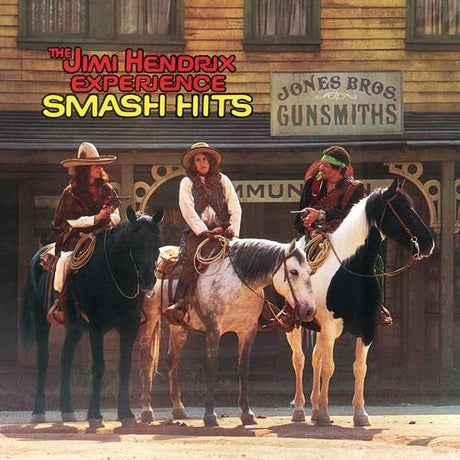 The cover of the 'Smash Hits' vinyl record by Jimi Hendrix Experience featuring three individuals on horses in front of a store front.