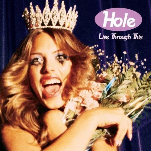 Album cover of Hole - Live Through This featuring a woman with blonde hair wearing a crown, sticking out her tongue, and holding a bouquet of flowers.