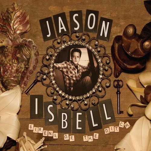 Album cover for Jason Isbell's 'Sirens Of The Ditch' featuring a circular arrangement of keys, flowers, and feathers with a central photo of Jason Isbell. Text on the cover displays the artist's name and album title.