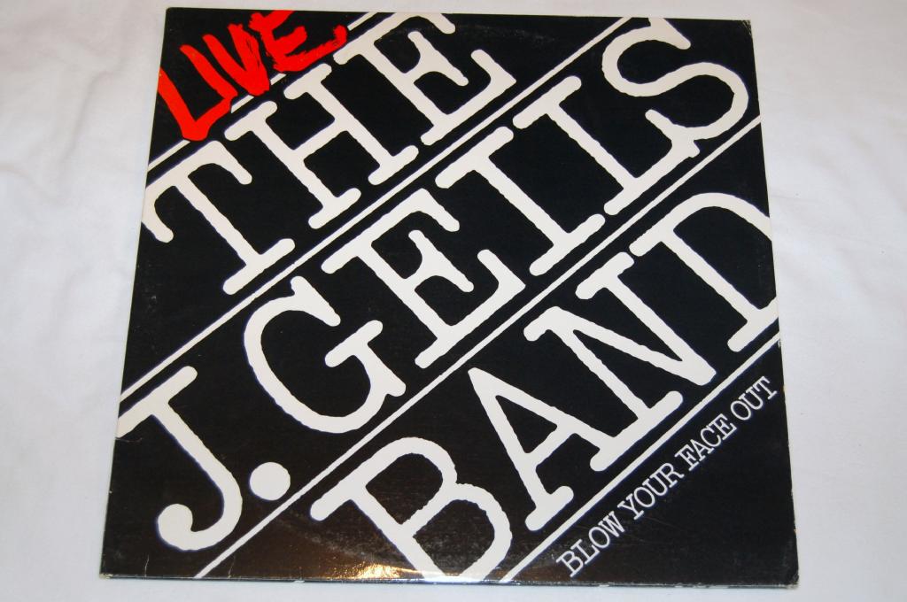 Geils, J. Band - Blow Your Face Out Live