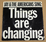 Jay & The Americans - Things Are Changing