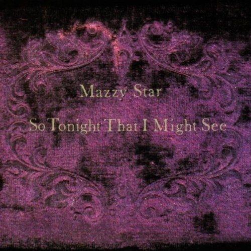 The image displays the album cover of Mazzy Star - So Tonight That I Might See, featuring a purple background with ornate floral patterns and the band's name and album title in an elegant, scripted font.