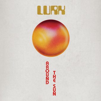 Lurk -  Around The Sun