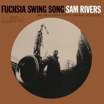 Album cover of 'Fuchsia Swing Song' by Sam Rivers with a saxophonist and brown background.
