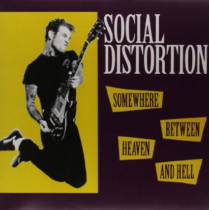 Social Distortion - Somewhere Between Heaven & Hell