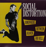 Social Distortion - Somewhere Between Heaven & Hell