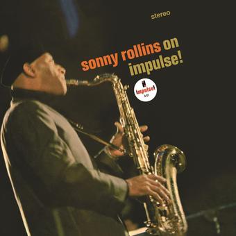Album cover featuring a saxophonist playing a saxophone with text 'Sonny Rollins on Impulse!' and 'Impulse!' logo.