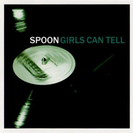 Spoon - Girls Can Tell